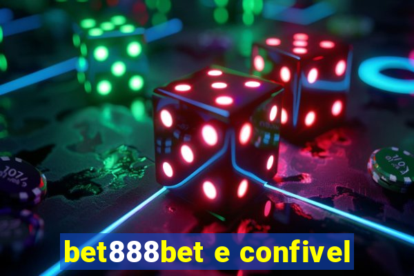 bet888bet e confivel